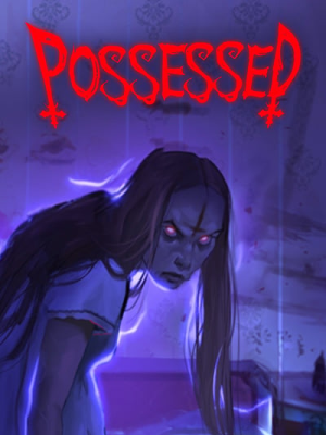 Possessed